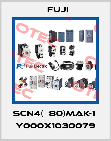 SCN4(  80)MAK-1  Y000X1030079 Fuji