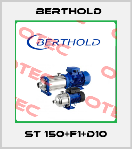 ST 150+F1+D10 Berthold