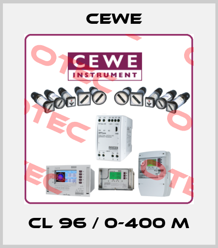 CL 96 / 0-400 M Cewe