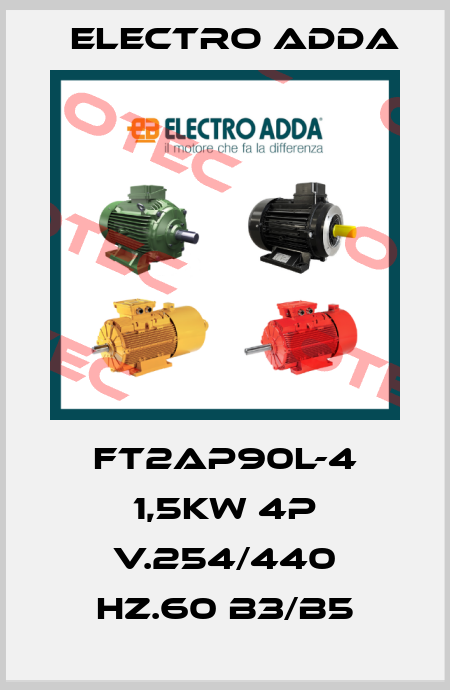 FT2AP90L-4 1,5kW 4P V.254/440 Hz.60 B3/B5 Electro Adda