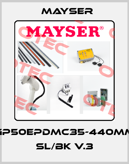 GP50EPDMC35-440MM SL/BK V.3 Mayser