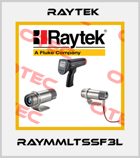 RAYMMLTSSF3L Raytek