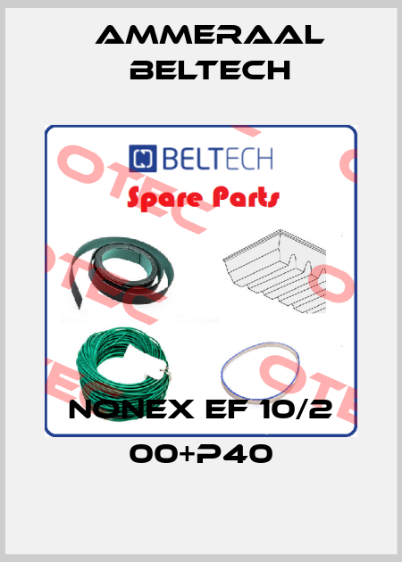 Nonex EF 10/2 00+P40 Ammeraal Beltech