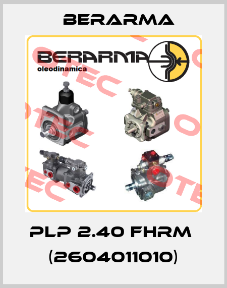 PLP 2.40 FHRM  (2604011010) Berarma