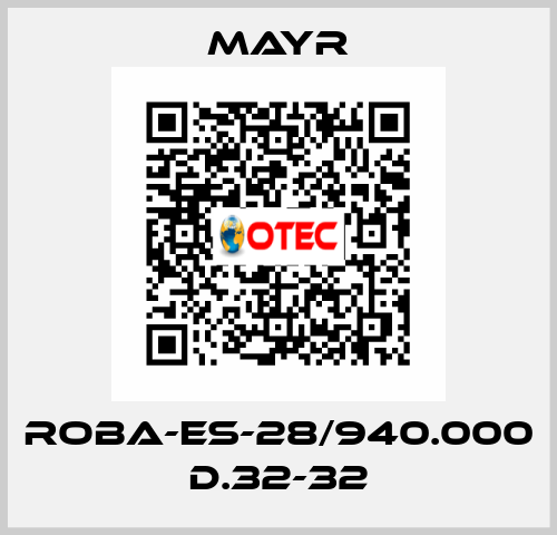 ROBA-ES-28/940.000 D.32-32 Mayr