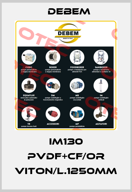 IM130 PVDF+CF/OR VITON/L.1250mm Debem