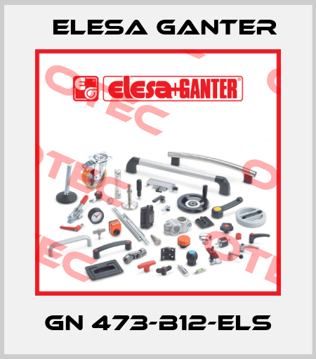 GN 473-B12-ELS Elesa Ganter