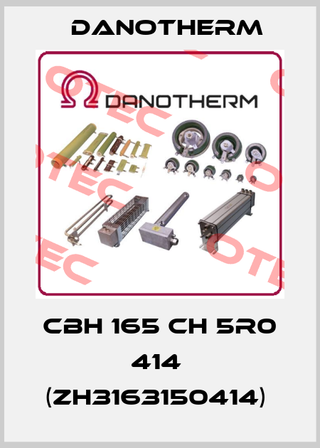 CBH 165 CH 5R0 414  (ZH3163150414)  Danotherm