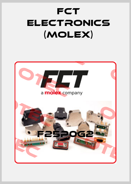 F25P0G2 FCT Electronics (Molex)