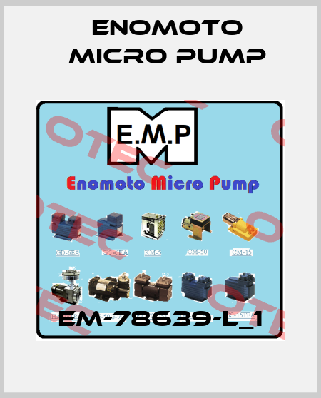 EM-78639-L_1 Enomoto Micro Pump