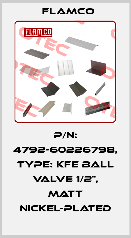 P/N: 4792-60226798, Type: KFE ball valve 1/2", matt nickel-plated Flamco