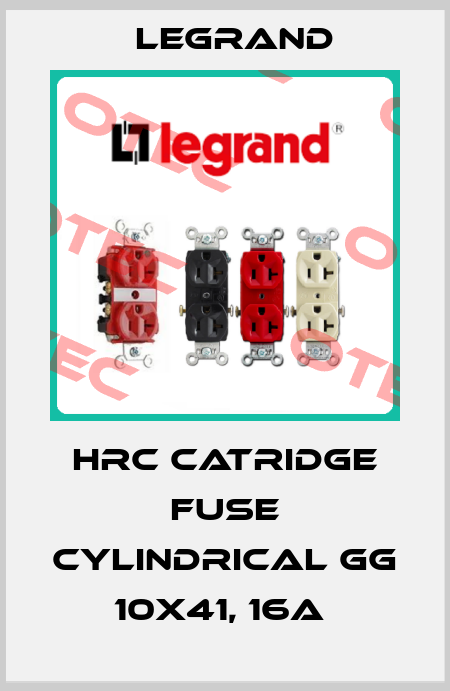 HRC Catridge fuse cylindrical gG 10X41, 16A  Legrand