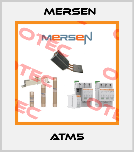 ATM5 Mersen