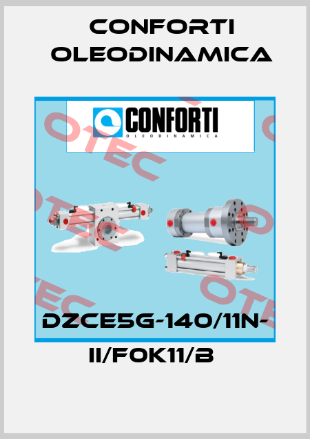 DZCE5G-140/11N- II/F0K11/B  Conforti Oleodinamica