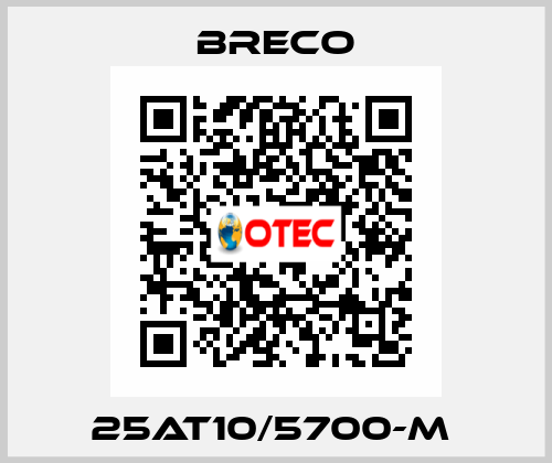 25AT10/5700-M  Breco