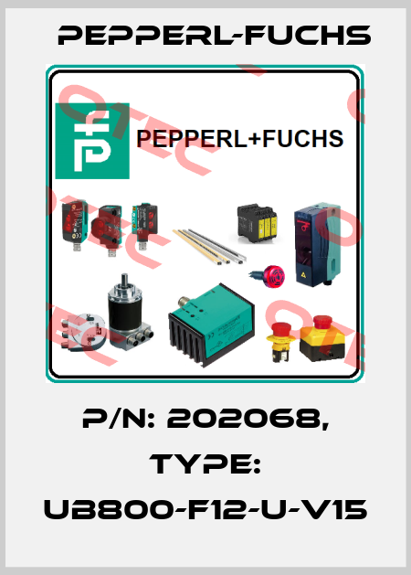 p/n: 202068, Type: UB800-F12-U-V15 Pepperl-Fuchs