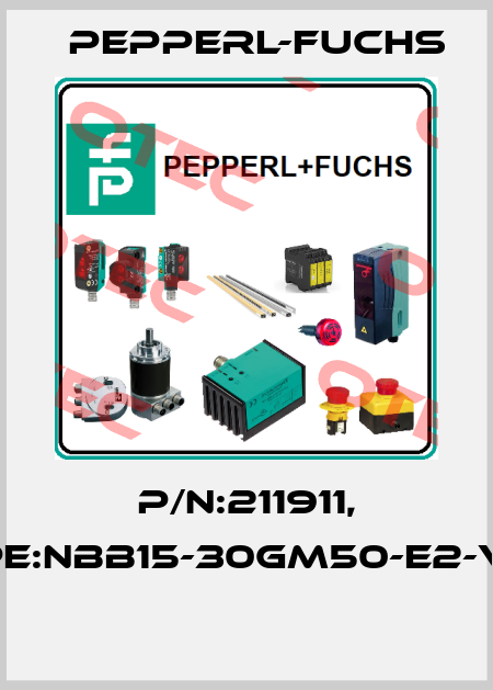 P/N:211911, Type:NBB15-30GM50-E2-V1-M  Pepperl-Fuchs