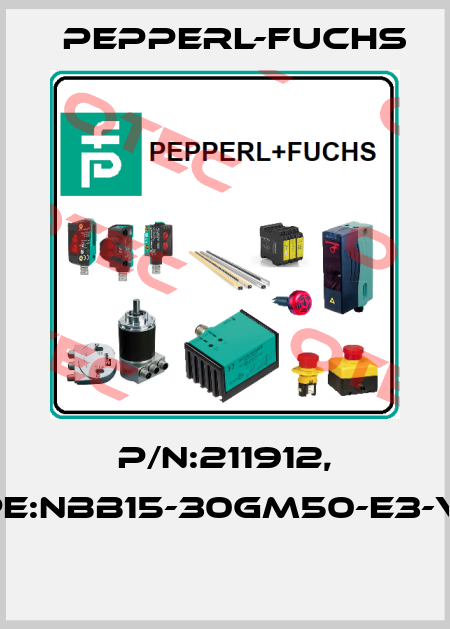 P/N:211912, Type:NBB15-30GM50-E3-V1-M  Pepperl-Fuchs