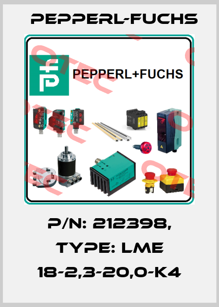 p/n: 212398, Type: LME 18-2,3-20,0-K4 Pepperl-Fuchs