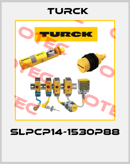 SLPCP14-1530P88  Turck