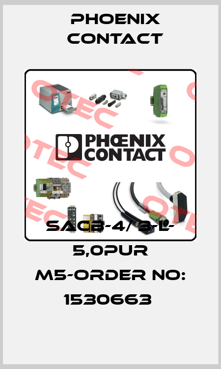 SACB-4/ 3-L- 5,0PUR M5-ORDER NO: 1530663  Phoenix Contact
