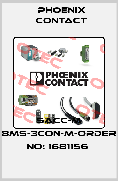 SACC-M 8MS-3CON-M-ORDER NO: 1681156  Phoenix Contact