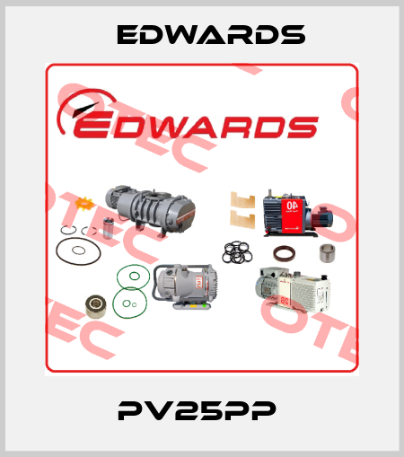 PV25PP  Edwards