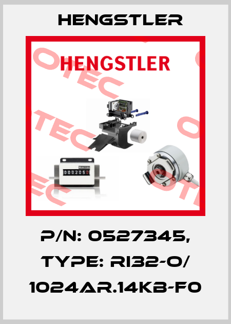 p/n: 0527345, Type: RI32-O/ 1024AR.14KB-F0 Hengstler