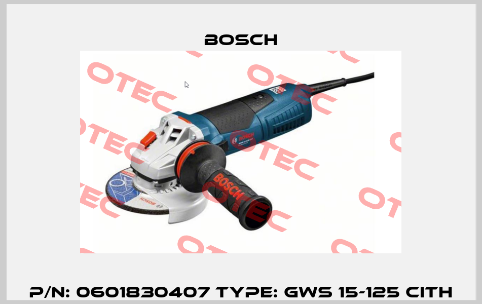 P/N: 0601830407 Type: GWS 15-125 CITH Bosch
